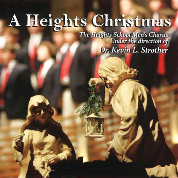 Men's Chorus CD - A Heights Christmas